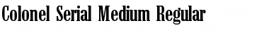 Download Colonel-Serial-Medium Font