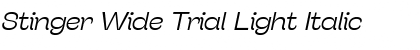 Stinger Wide Trial Light Italic