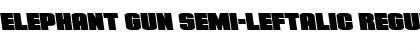 Download Elephant Gun Semi-Leftalic Font