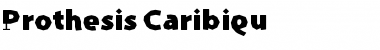 Prothesis-Caribiqu Regular Font