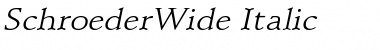 SchroederWide Italic Font