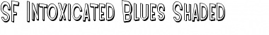 Download SF Intoxicated Blues Shaded Font