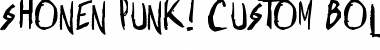 Download Shonen Punk! Custom Bold Font