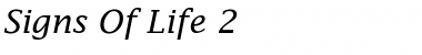 Signs Of Life 2 Italic Font