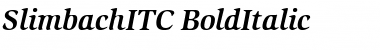 SlimbachITC Bold Italic Font