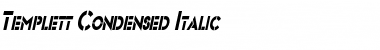 Templett Condensed Italic Font