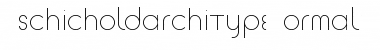 Download Tschicholdarchitype Font