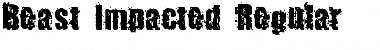 Download Beast Impacted Font