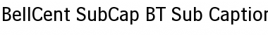 BellCent SubCap BT Sub-Caption Font