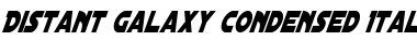 Distant Galaxy Condensed Italic Font