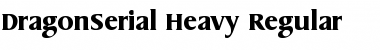 Download DragonSerial-Heavy Font