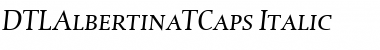 DTLAlbertinaTCaps Font