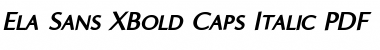 Ela Sans XBold Caps Italic Font