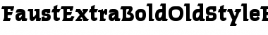 FaustExtraBoldOldStyleFigs Font