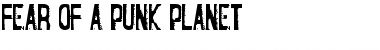 Download Fear of a Punk Planet Font