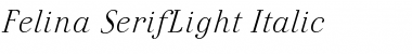 Download Felina SerifLight Italic Font