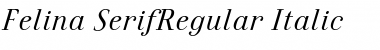 Download Felina SerifRegular Italic Font