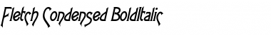 Fletch Condensed BoldItalic