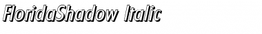 FloridaShadow Italic Font
