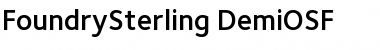 FoundrySterling-DemiOSF Regular Font