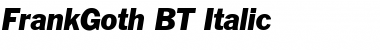 FrankGoth BT Italic Font