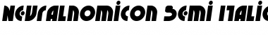 Download Neuralnomicon Semi-Italic Font