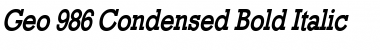 Geo 986 Condensed Bold Italic Font