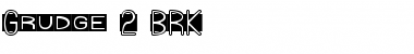 Grudge 2 BRK Font