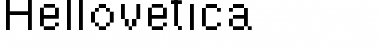 Hellovetica Regular Font