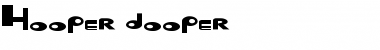 Download Hooper dooper Font