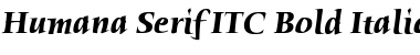 Humana Serif ITC Bold Italic Font