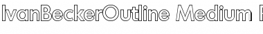 Download IvanBeckerOutline-Medium Font
