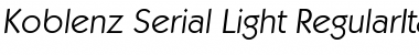 Koblenz-Serial-Light RegularItalic Font
