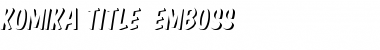 Download Komika Title - Emboss Font