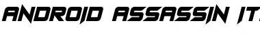 Android Assassin Italic Font