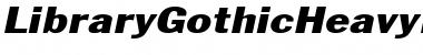 LibraryGothicHeavyExtended Italic