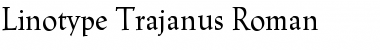 LinotypeTrajanus Font