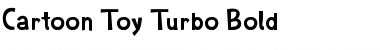 Cartoon Toy Turbo Bold Font