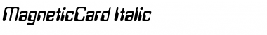 MagneticCard Italic Font