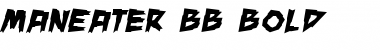 ManEater BB Font