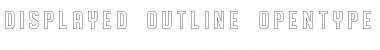 DISPLAYEDoutline outline Font
