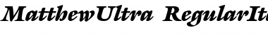 MatthewUltra RegularItalic Font