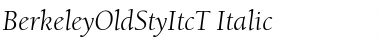 BerkeleyOldStyItcT Italic Font