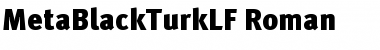 MetaBlackTurkLF Font