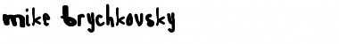 Download Mike Brychkovsky Font