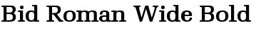 Bid Roman Wide Bold Font