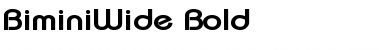 BiminiWide Font