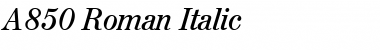 A850-Roman Italic Font