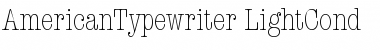 AmericanTypewriter LightCond Font