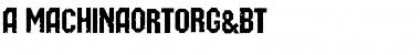 a_MachinaOrtoRg&Bt Font